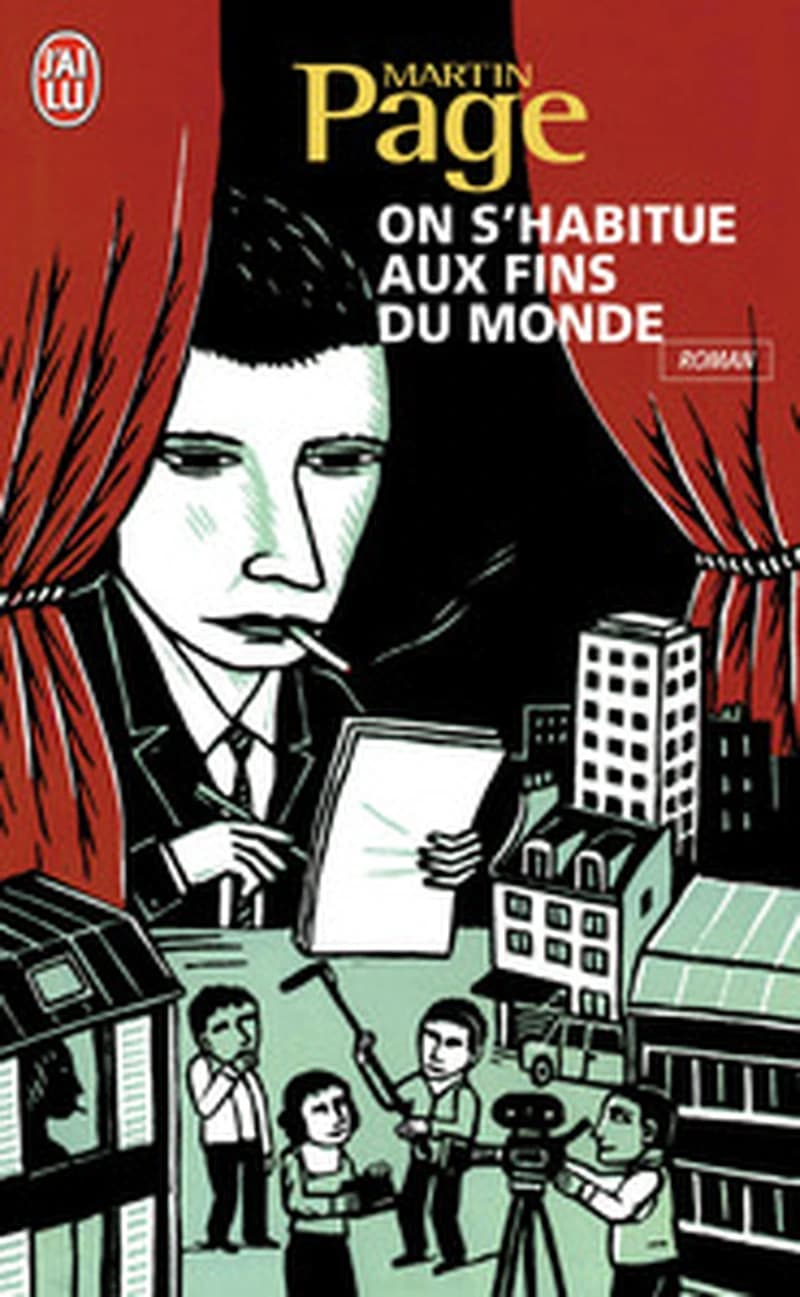 On s'habitue aux fins du monde : roman