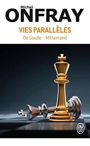Vies parallèles, De Gaulle, Mitterrand