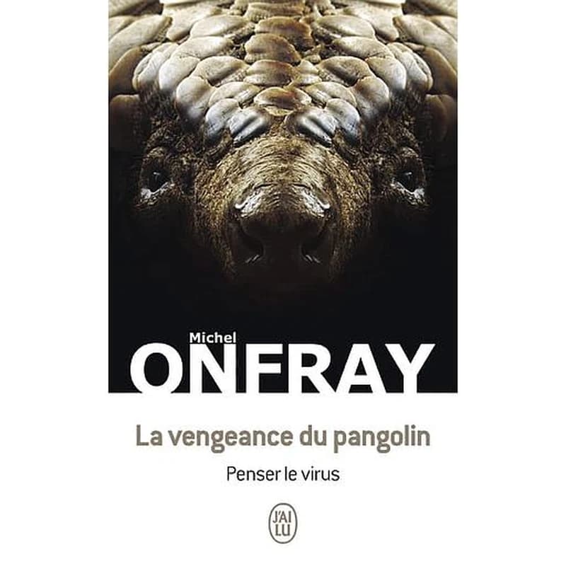 La vengeance du pangolin : penser le virus