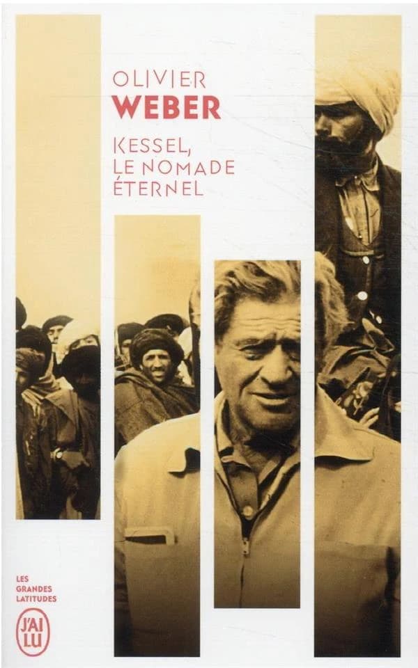 Kessel, le nomade éternel