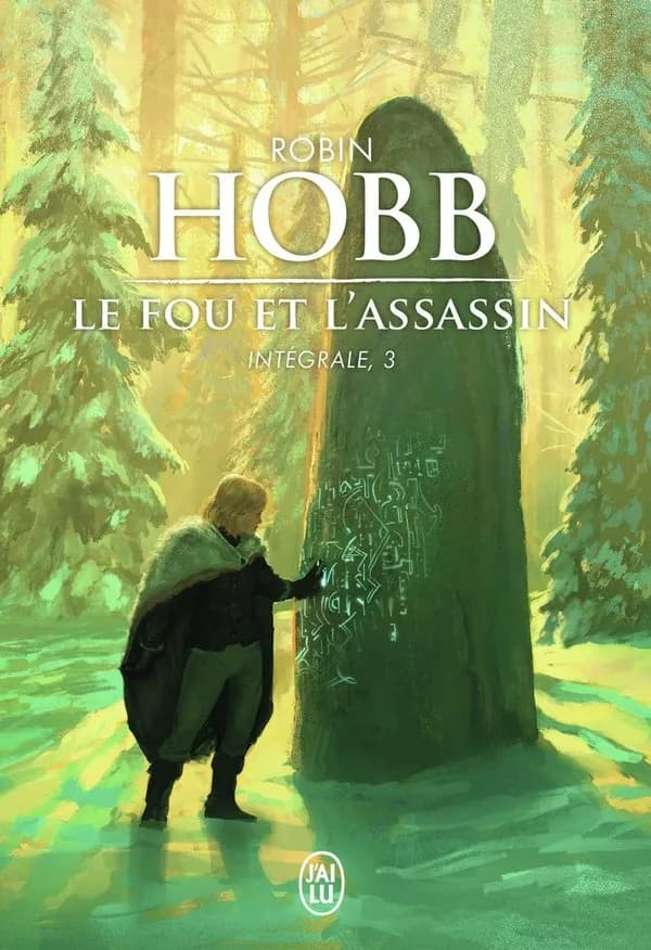 Le fou et l'assassin : romans. L'intégrale 3