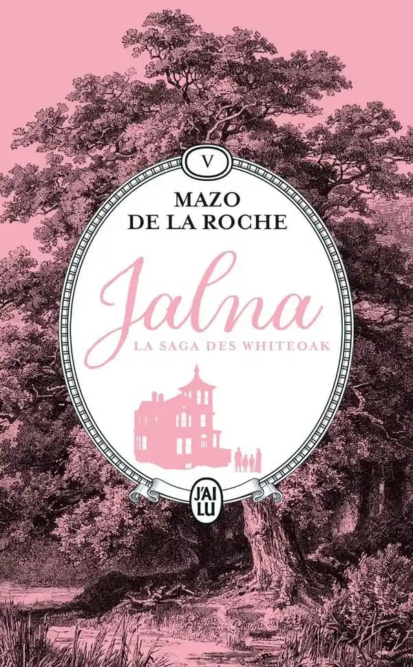 Jalna : La saga des Whiteoak : finch Whiteoak et Le maître de Jalna. volume 5