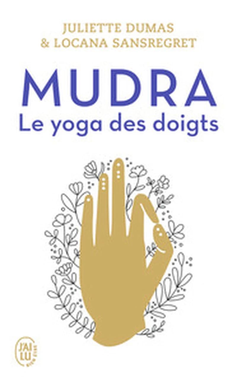 Mudra : le yoga des doigts