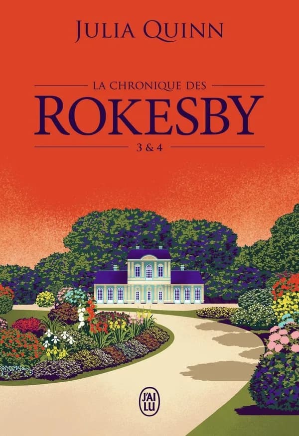 La chronique des Rokesby 3 & 4