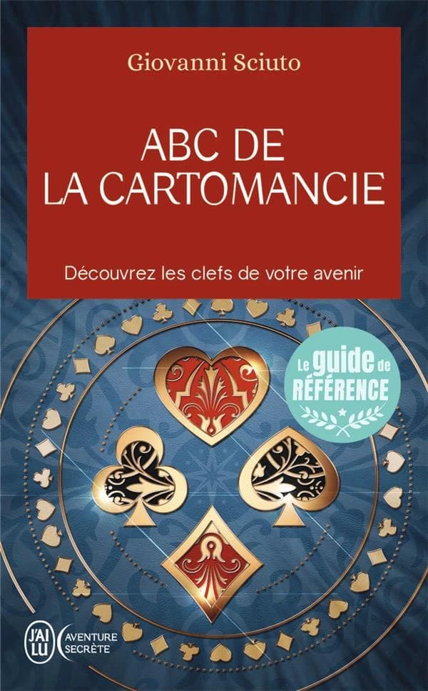 ABC de la cartomancie : découvrez les clés de votre avenir