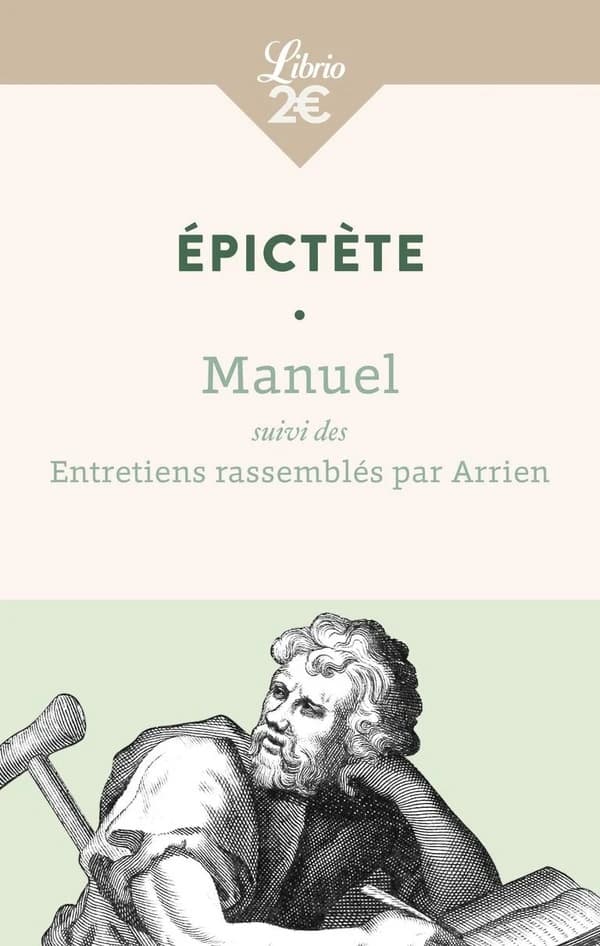 Manuel ; suivi des Entretiens (Nouvelle éd.) Épictète ; rassemblés par Arrien ; traduction [du grec ancien] de Jean-François Thurot [et] Victor Courdaveaux