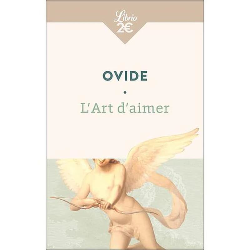L'art d'aimer (Nouvelle éd.) Ovide ; texte établi et traduit par Henri Bornecque