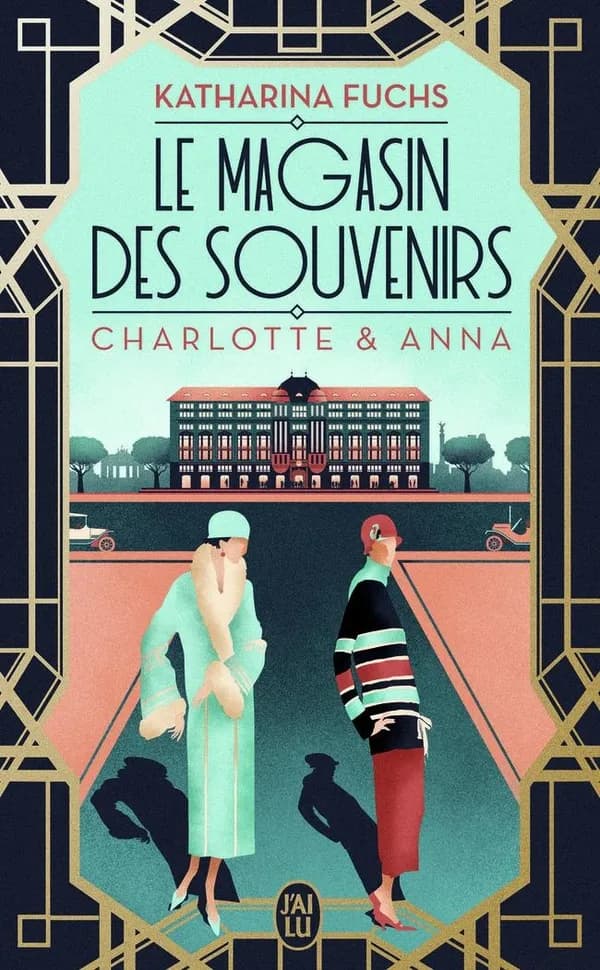 Le magasin des souvenirs : Charlotte et Anna, roman