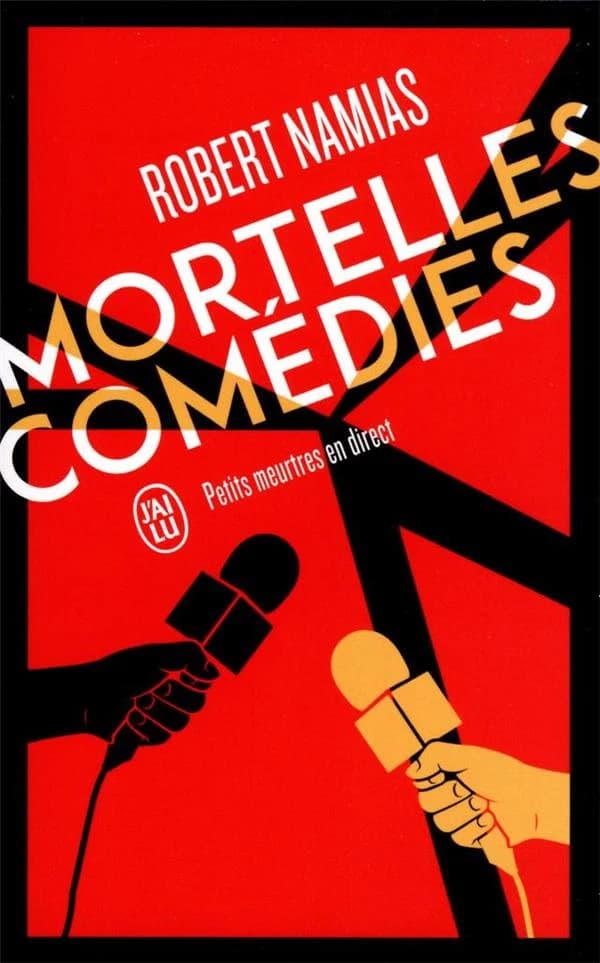 Mortelles comédies : petits meurtres en direct