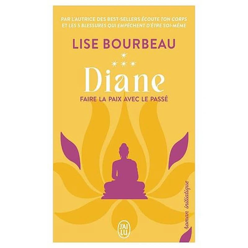 Diane : faire la paix avec le passé : roman initiatique
