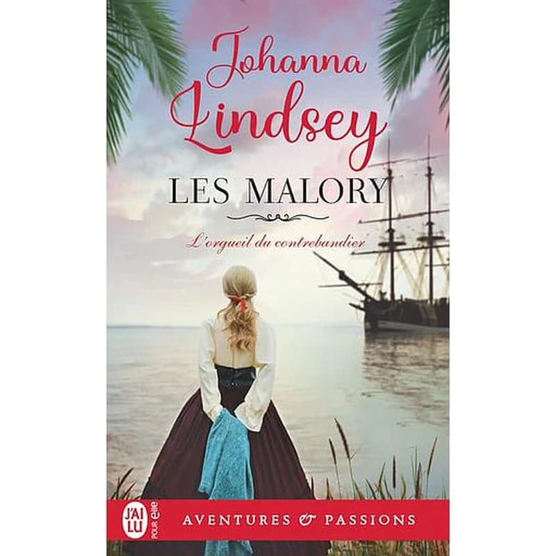 Les Malory Tome 11 - L'orgueil du contrebandier