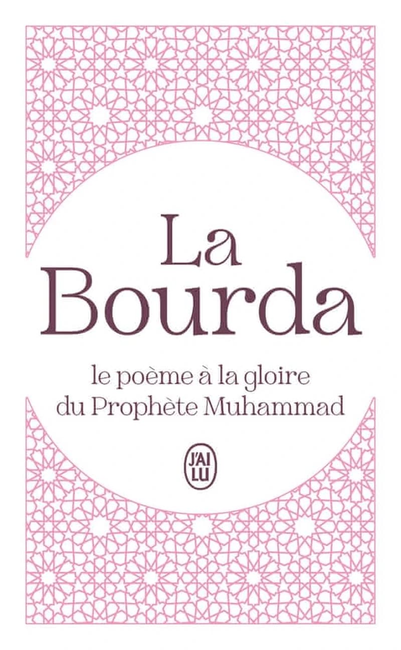 La Bourda : le poème à la gloire du Prophète Muhammad
