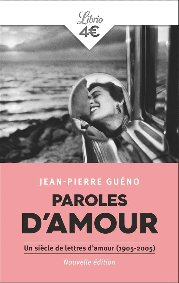 Paroles d'amour : Un siècle de lettres d’amour (1905-2005)