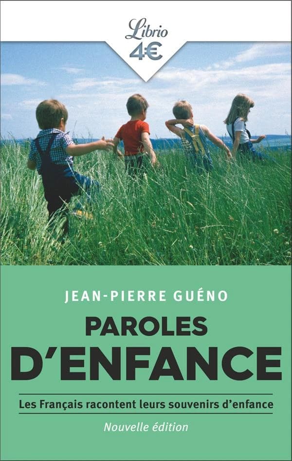 Paroles d'enfance (Nouvelle éd.) sous la direction de Jean-Pierre Guéno