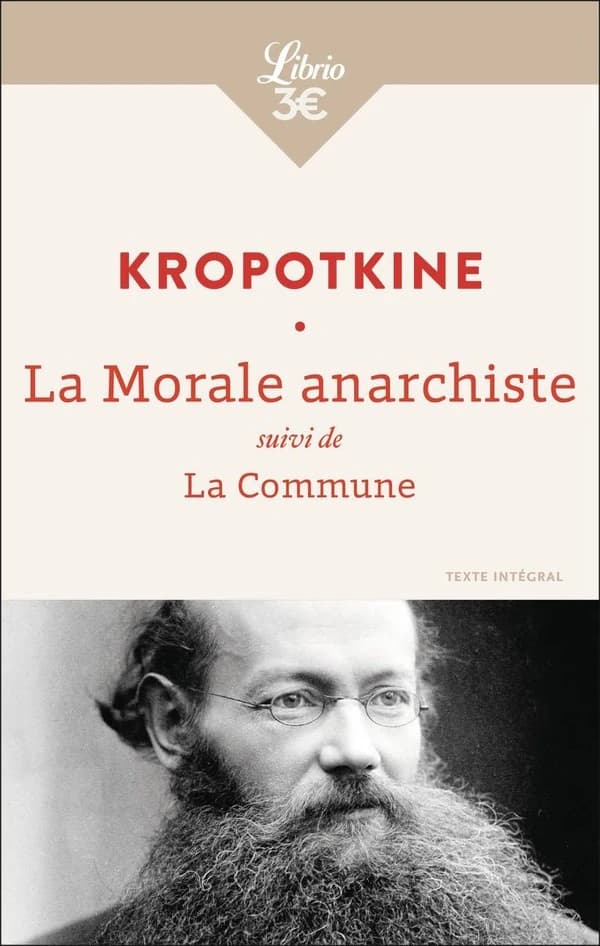 La morale anarchiste : Suivi de La Commune