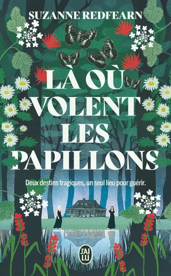 Là où volent les papillons : roman