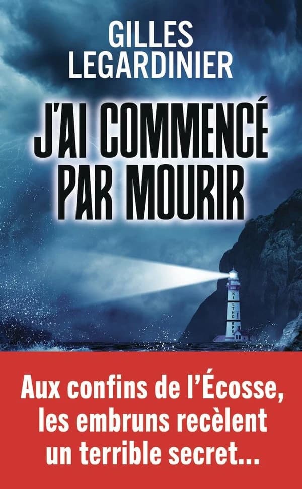 J'ai commencé par mourir : roman
