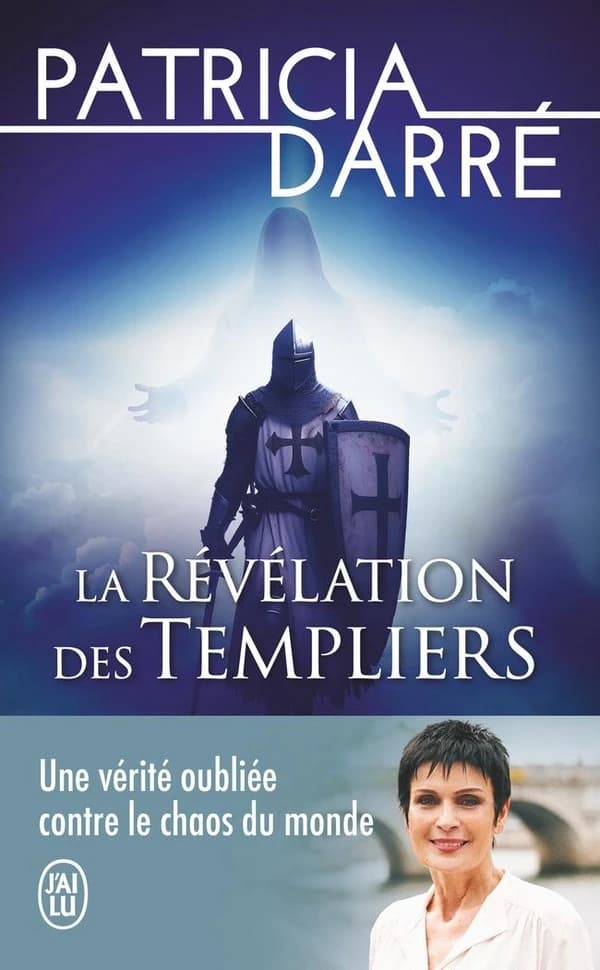 La révélation des templiers : une vérité oubliée contre le chaos du monde