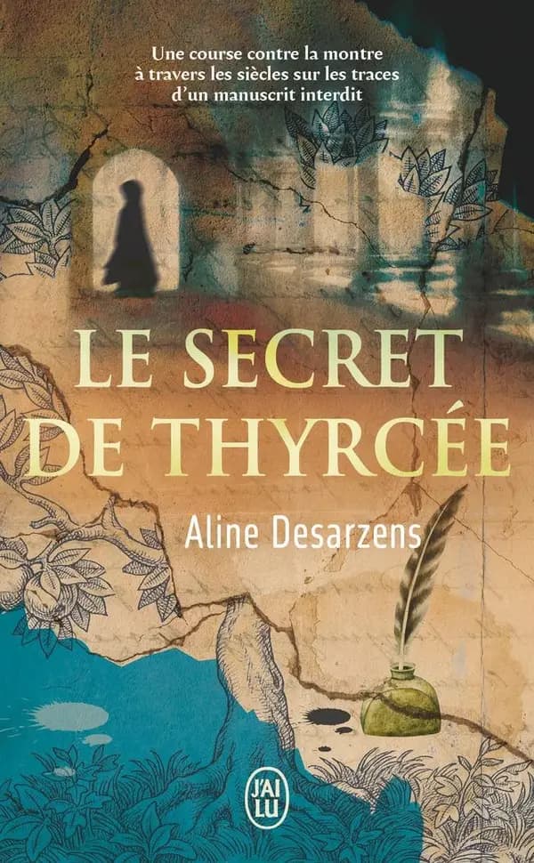 Le secret de Thyrcée : roman