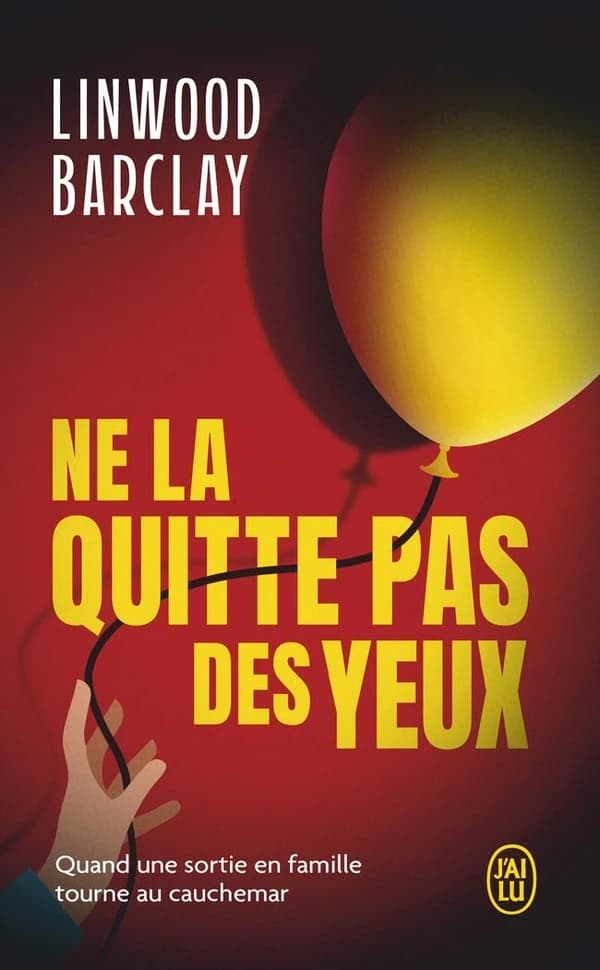 Ne la quitte pas des yeux