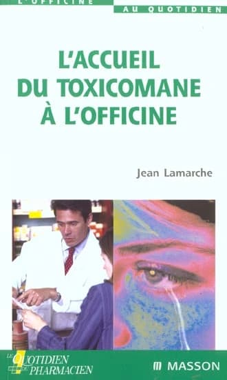 L' accueil du toxicomane à l'officine