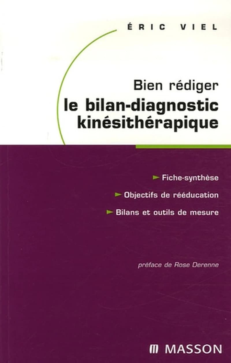Bien rédiger le bilan-diagnostic kinésithérapique - Mise en oeuvre des recommandations de la Haute Autorité de santé