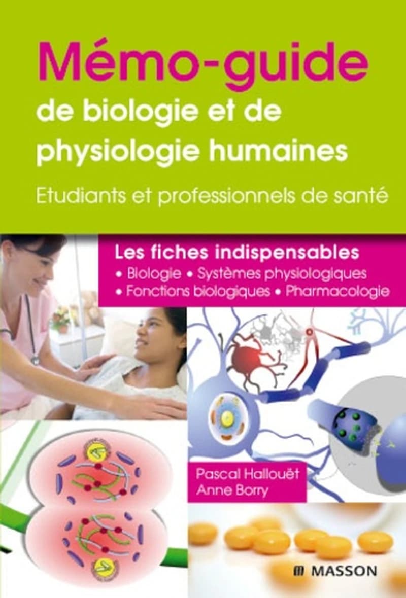 Mémo-guide de biologie et de physiologie humaines  - Les fiches indispensables