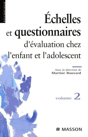 Questionnaires et échelles d'évaluation de l'enfant et de l'adolescent