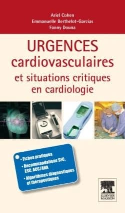 Urgences cardiovasculaires et situations critiques en cardiologie