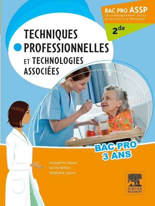 Techniques professionnelles et technologies associées ; bac pro ASSP ; 2de