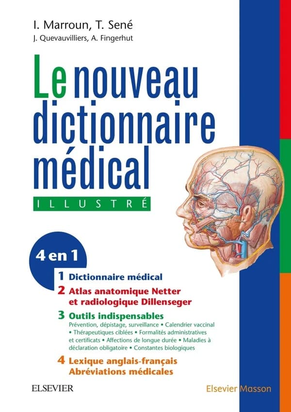 Le nouveau dictionnaire médical (7e éd.) [coordination de] Ibrahim Marroun,... Thomas Sené,... Jacques Quevaulliers [i.e. Quevauvilliers],... [et al.]