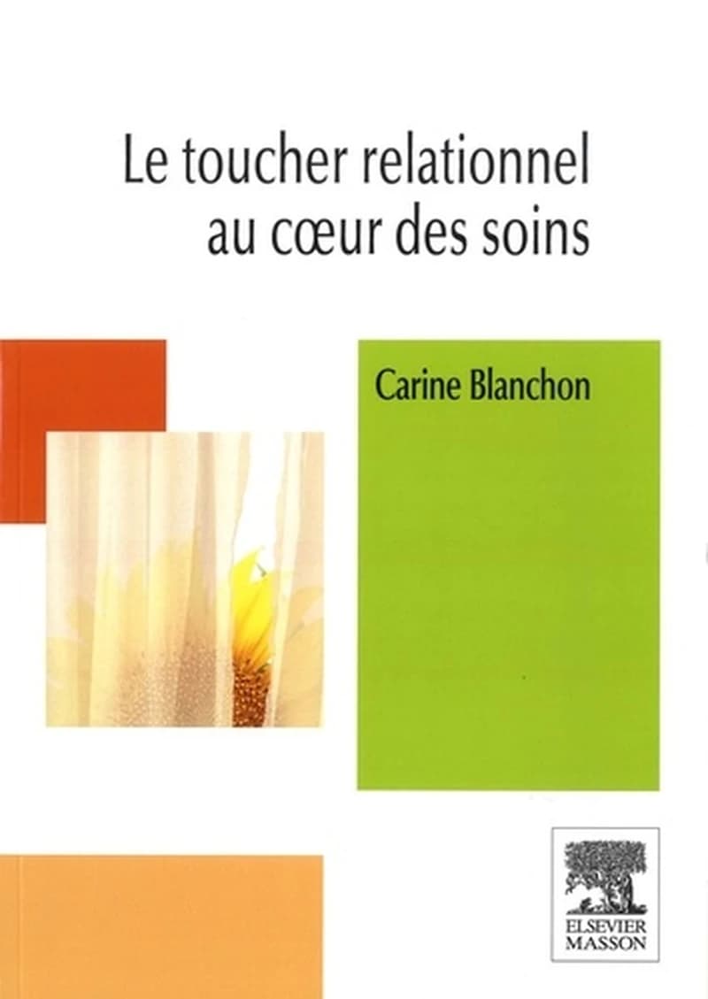 Le toucher relationnel au coeur des soins