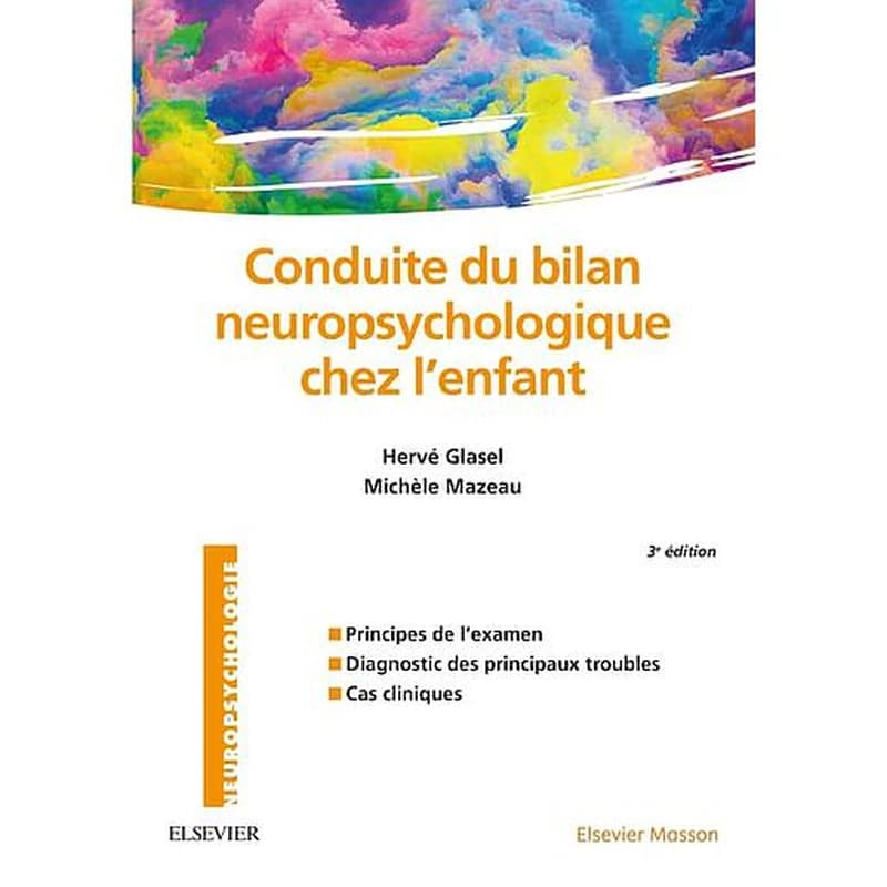 CAMPUS CONDUITE DU BILAN NEUROPSYCHOLOGIQUE CHEZ L'ENFANT