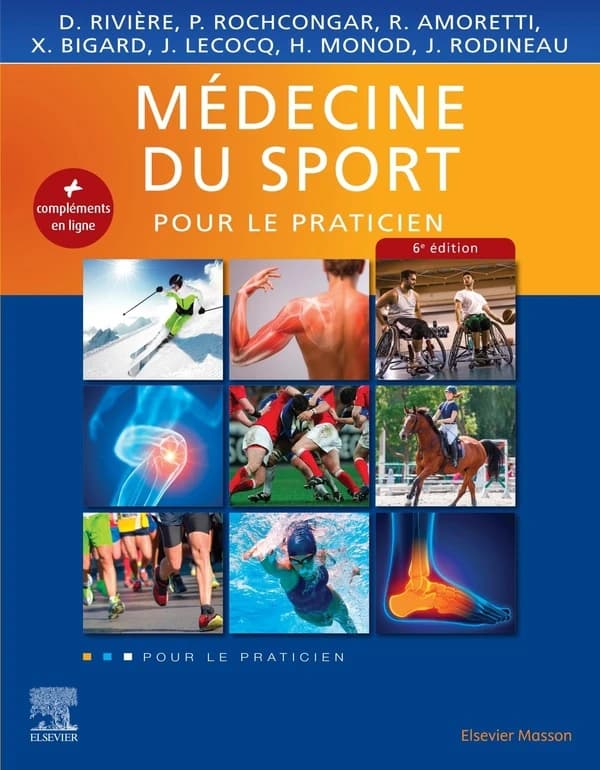 Médecine du sport : pour le patricien (6e éd.) D. Rivière, Pierre Rochcongar,... H. Monod,... [et al.]