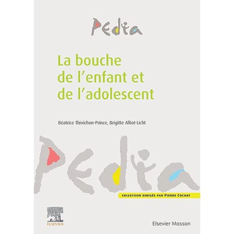 La bouche de l'enfant et de l'adolescent