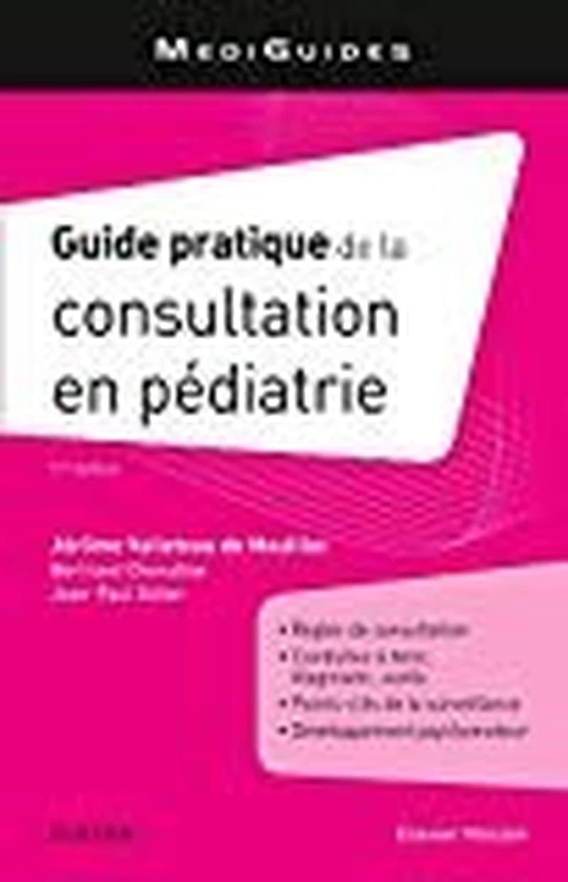 CAMPUS GUIDE PRATIQUE DE LA CONSULTATION EN PEDIATRIE