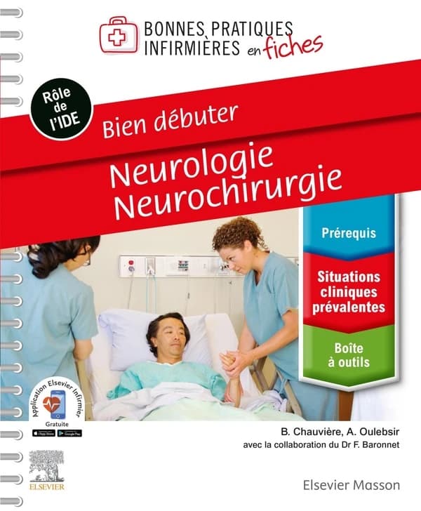 Neurologie, neurochirurgie : bien débuter