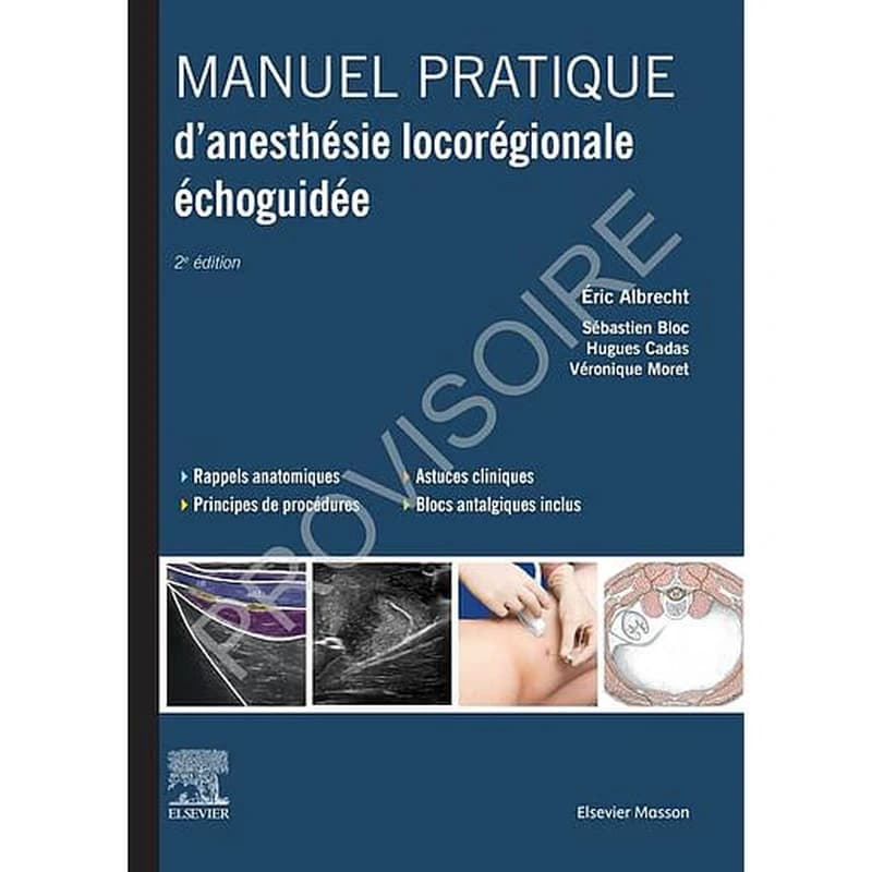 Manuel pratique d'anesthésie locorégionale échoguidée - Campus