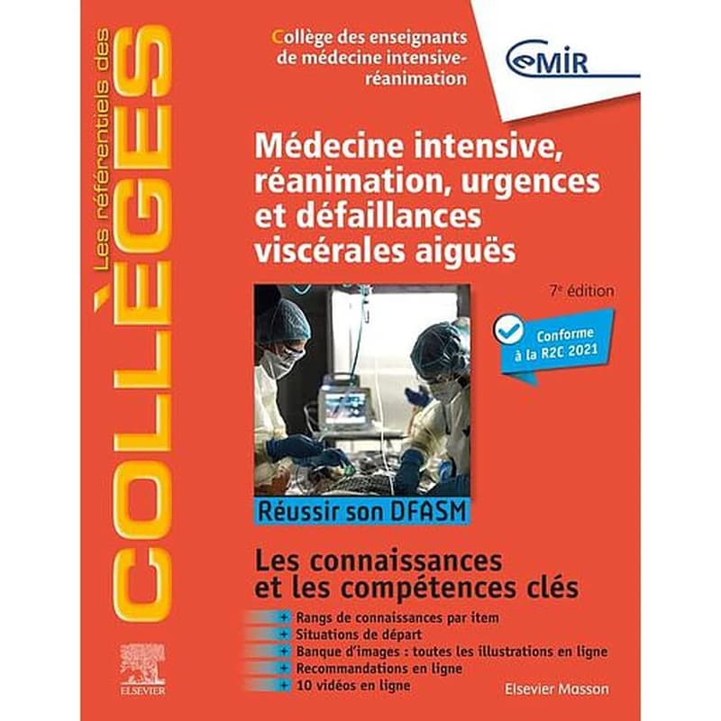 Médecine intensive, réanimation, urgences et défaillances viscérales aiguës (7e éd.) [publié] sous l'égide du Collège des enseignants de médecine intensive-réanimation ; [coordonné par Nicolas Lerolle, Stéphane Ehrmann, Damien Roux, et al.]