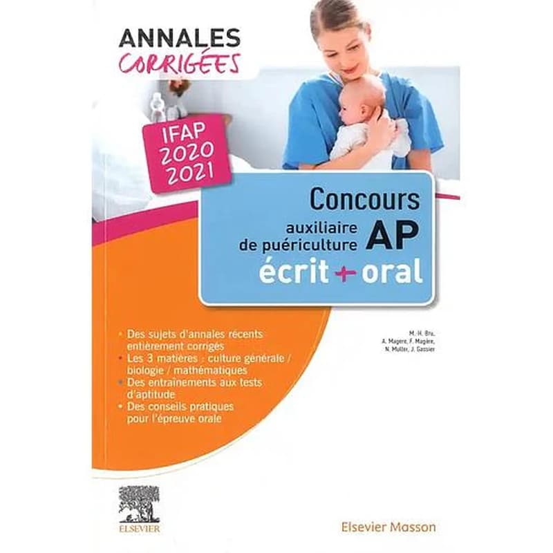 Concours auxiliaire de puériculture, IFAP 2020-2021 : annales corrigées : épreuves écrites et orale