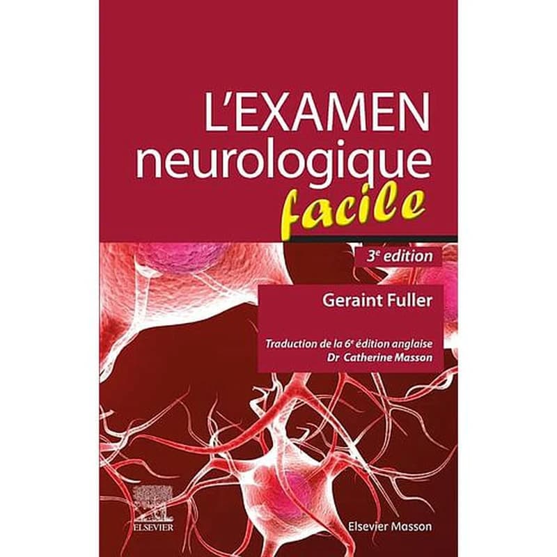 CAMPUS L'EXAMEN NEUROLOGIQUE FACILE