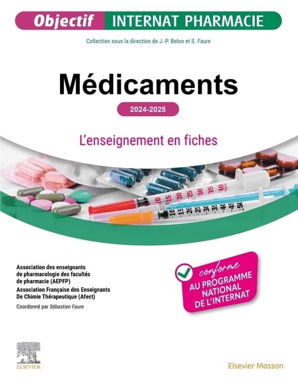 Médicaments 2024-2025 (2e éd.) AEPFP, Association des enseignants de pharmacologie des facultés de pharmacie, AFECT, Association française des enseignants de chimie thérapeutique ; coordonné par Sébastien Faure,... Marc Pudlo,...