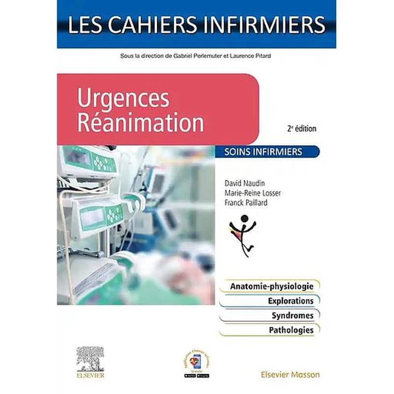 Urgences, réanimation (2e éd.) David Naudin,... Franck Paillard,... Marie-Reine Losser,...