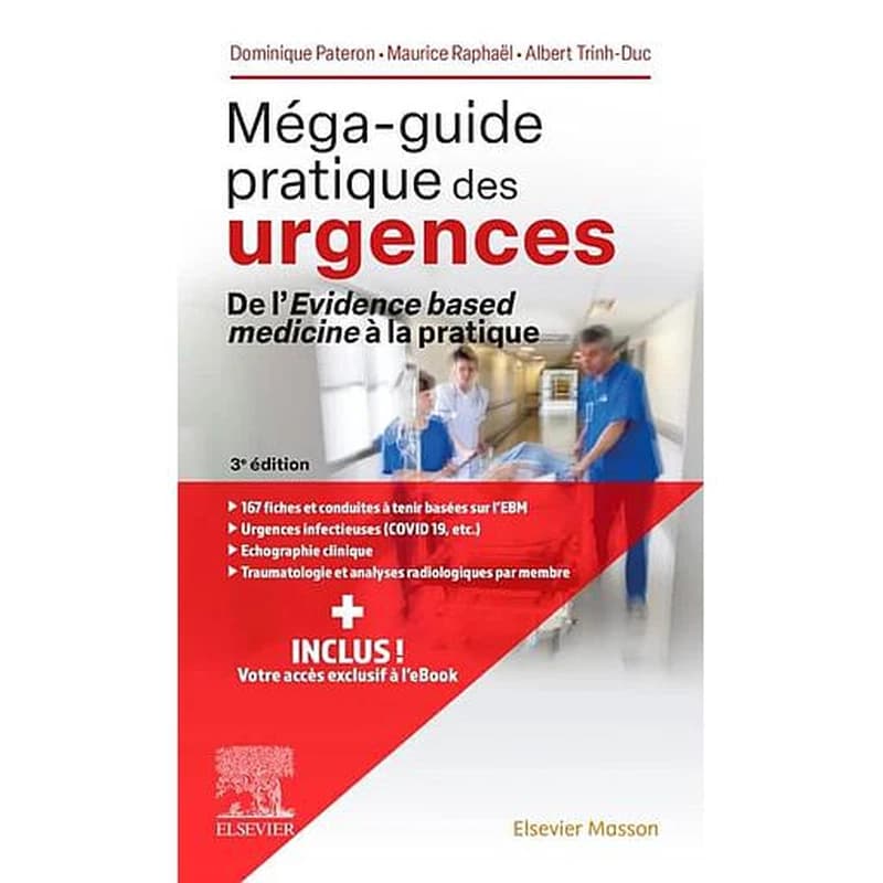 CAMPUS Méga-guide pratique des urgences  - De l'evidence based medicine à la pratique