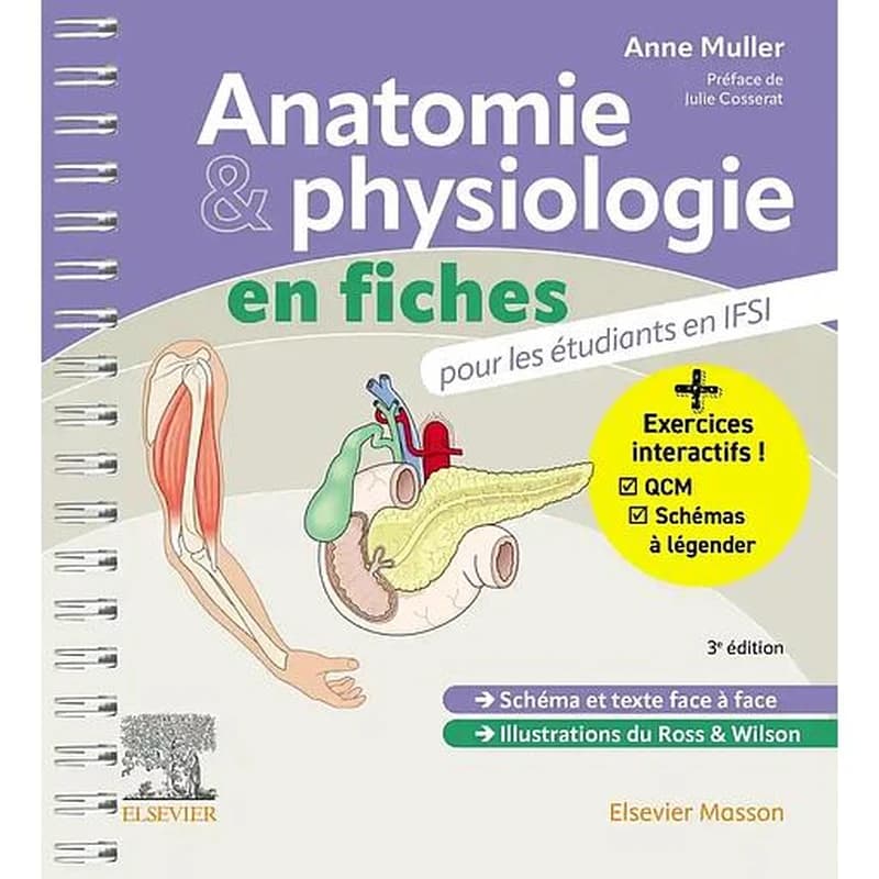 Anatomie et physiologie en fiches pour les étudiants en IFSI (3e éd.) Anne Muller,... ; préface de Julie Cosserat,...