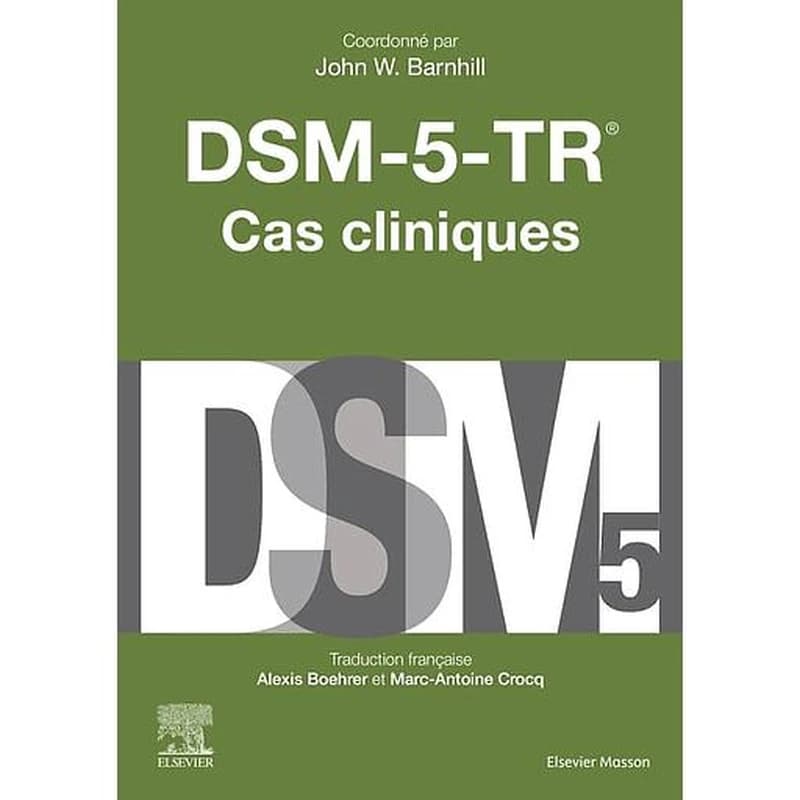 DSM-5-TR : cas cliniques