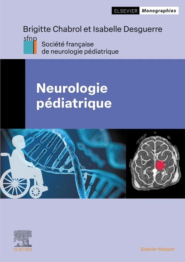 Neurologie pédiatrique (4e éd. [actualisée])
