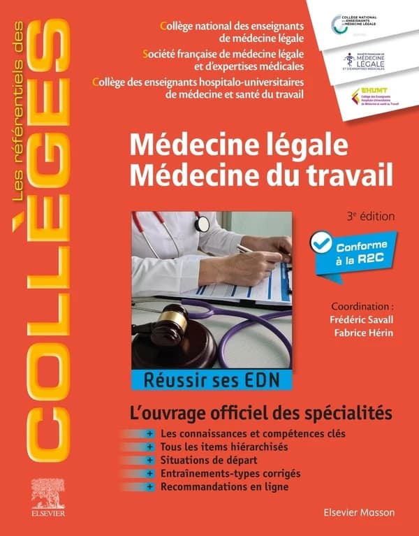 Médecine légale, médecine du travail : réussir ses EDN : conforme à la R2C (3e éd.)