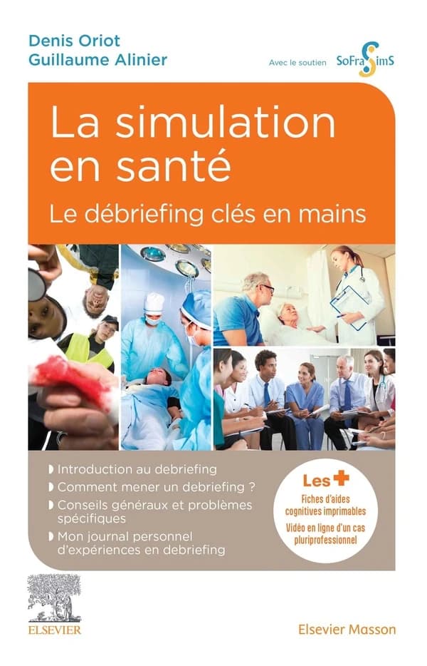 La simulation en santé : Le débriefing clés en mains