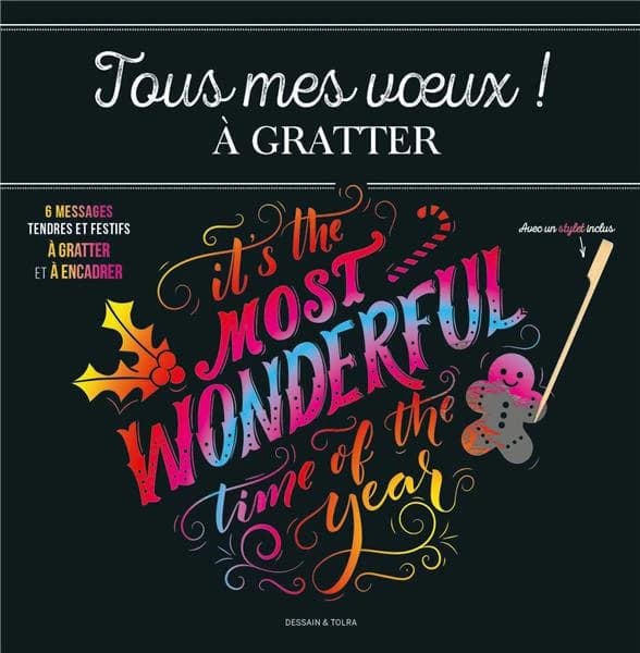 Tous mes voeux à gratter : 6 messages tendres et festifs à gratter et à encadrer : [carte à gratter]